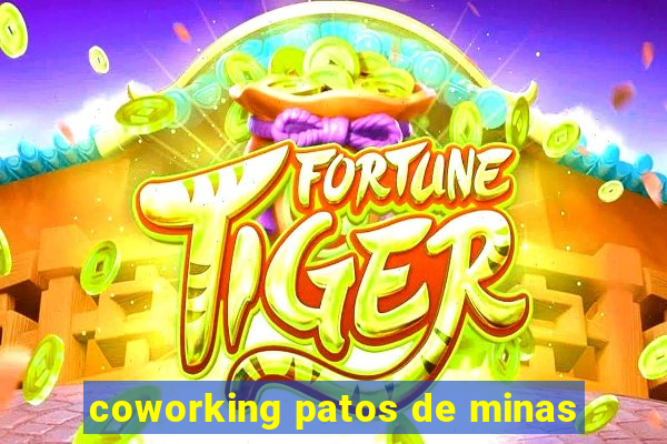 coworking patos de minas